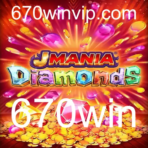 Descubra o Fascinante Mundo de JManiaDiamonds: Como 670win Pode Levar Você à Vitória